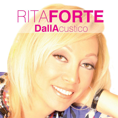 アルバム/Dallacustico/Rita Forte