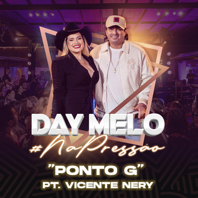 シングル/Ponto G (Ao Vivo)/Day Melo and Vicente Nery