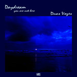 アルバム/Daydream You Are Not Here/DUAS VOZES