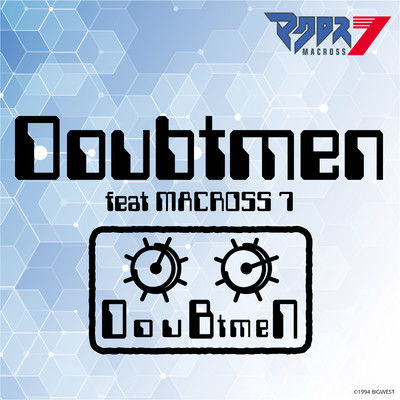 アルバム/Doubtmen feat. MACROSS 7 (mini)/Doubtmen