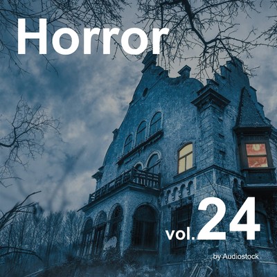 ホラー, Vol. 24 -Instrumental BGM- by Audiostock/Various Artists