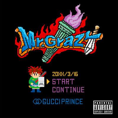 アルバム/Mr.Grazy/Gucci Prince