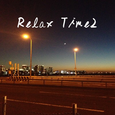 Relax Time2/Healing Time