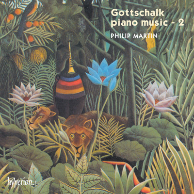Gottschalk: Berceuse ”Cradle song”, Op. 47, RO 27/Philip Martin