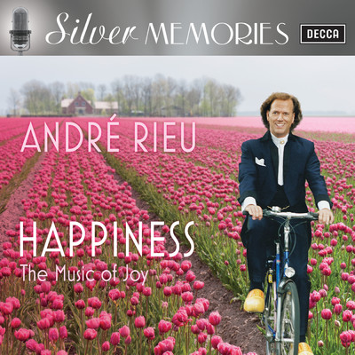 アルバム/Happiness - The Music Of Joy (Silver Memories)/アンドレ・リュウ／ヨハン・シュトラウス・オーケストラ