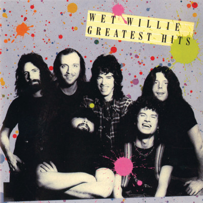 アルバム/Wet Willie's Greatest Hits/Wet Willie