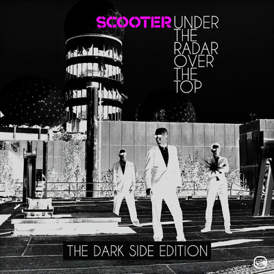 Under The Radar Over The Top (The Dark Side Editon)/スクーター