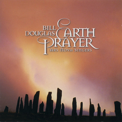 Earth Prayer/Bill Douglas