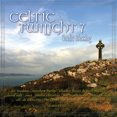 Celtic Twilight 7: Gaelic Blessing/Various Artists