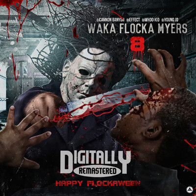 アルバム/Waka Flocka Myers 8/Waka Flocka Flame