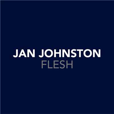 アルバム/Flesh/Jan Johnston
