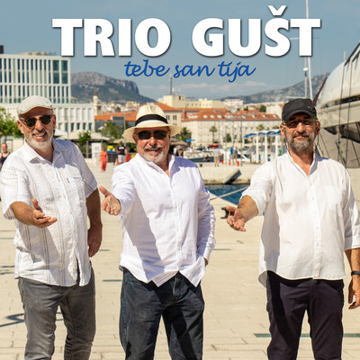 Tebe San Tija/Trio Gust