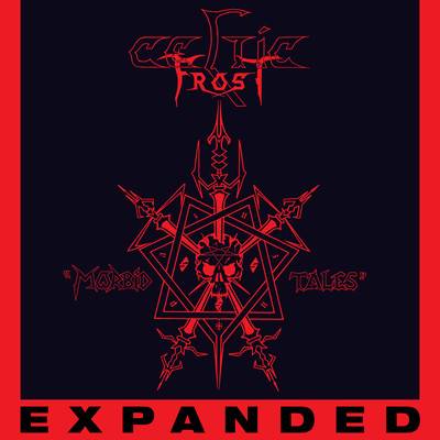 アルバム/Morbid Tales (Expanded Version)/Celtic Frost