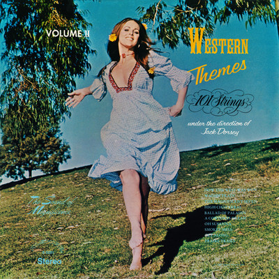 Western Themes, Vol. 2 (Remastered from the Original Alshire Tapes)/101 Strings Orchestra
