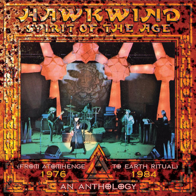 Spirit of the Age: An Anthology 1976-1984/Hawkwind