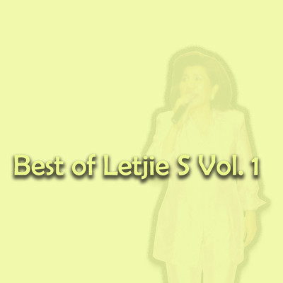 Best of Letjie S, Vol. 1/Letjie Sampingan