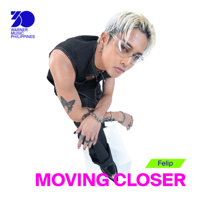 シングル/Moving Closer/Felip