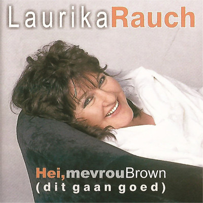 アルバム/Hei, Mevrou Brown (Dit Gaan Goed)/Laurika Rauch