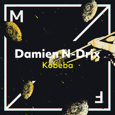 シングル/Kobeba/Damien N-Drix
