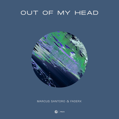 Out Of My Head/Marcus Santoro & FaderX