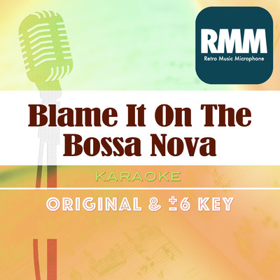 Blame It On The Bossa Nova with a Guide/Retro Music Microphone