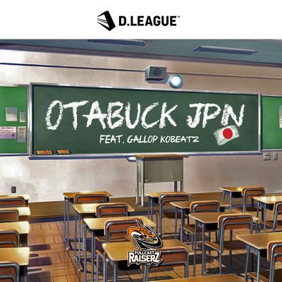 OTABUCK JPN (feat. GALLOP KOBeatz)/FULLCAST RAISERZ
