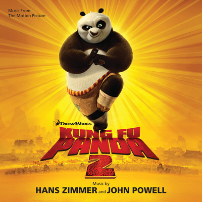 Kung Fu Panda 2 (Music From The Motion Picture)/ジョン・パウエル／ハンス・ジマー
