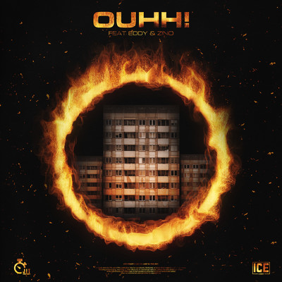 OUHH！ (Explicit) (featuring Eddy & Zino)/Ice Csay