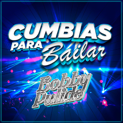 シングル/Las Movidas/Bobby Pulido