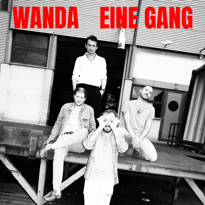 Eine Gang/WANDA