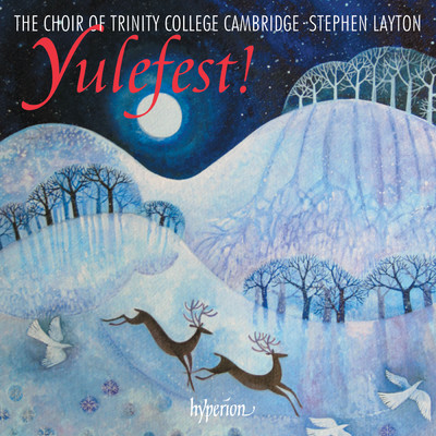 アルバム/Yulefest！ - Christmas Music & Carols from Trinity College Cambridge/The Choir of Trinity College Cambridge／スティーヴン・レイトン