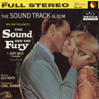 アルバム/The Sound And The Fury (Original Motion Picture Soundtrack)/アレックス・ノース