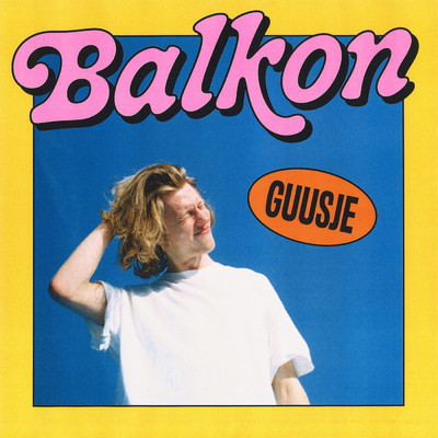シングル/Balkon/Guusje