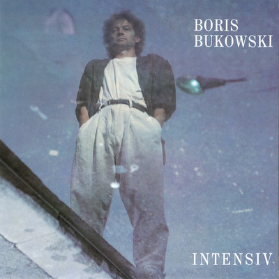 Intensiv/Boris Bukowski