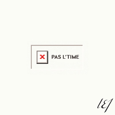 シングル/Pas l'time/L.E.J