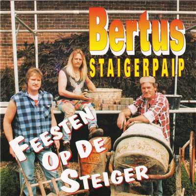 アルバム/Feesten Op De Steiger/Bertus Staigerpaip