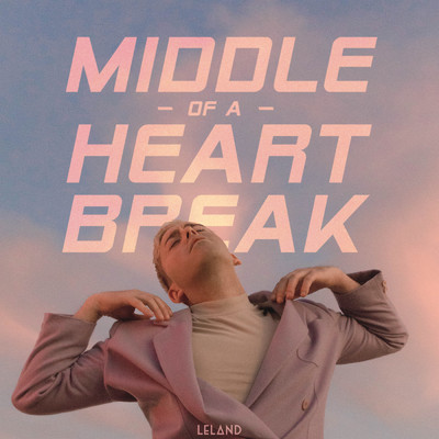 シングル/Middle Of A Heartbreak/レランド