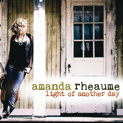 Light Of Another Day/Amanda Rheaume