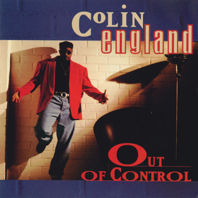Out Of Control/Colin England