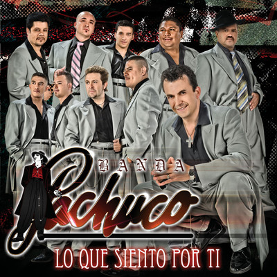 アルバム/Lo Que Siento Por Ti/Banda Pachuco
