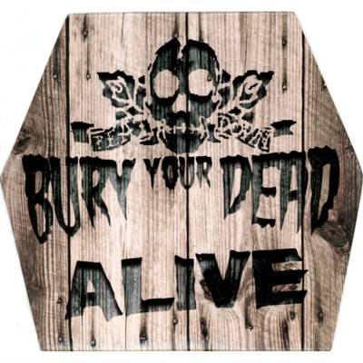 Alive (Live At Chain Reaction, Anaheim, CA ／ 05-10-2005)/Bury Your Dead