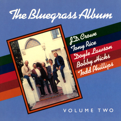 アルバム/The Bluegrass Album, Vol. 2/The Bluegrass Album Band