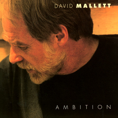 アルバム/Ambition/David Mallett