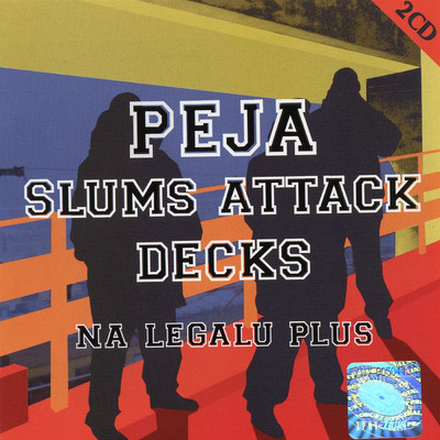Kolejny stracony dzien/Peja／Slums Attack