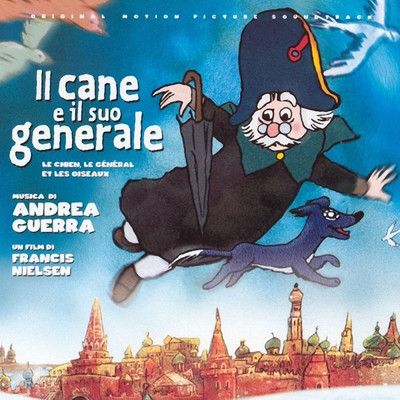 アルバム/Il Cane E Il Suo Generale/Andrea Guerra