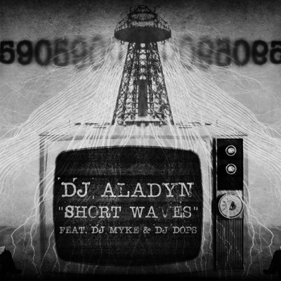 Short Waves (featuring Dj Myke, Dj Dops)/Dj Aladyn