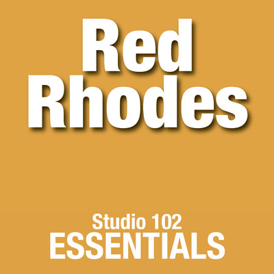 アルバム/Red Rhodes: Studio 102 Essentials/Red Rhodes
