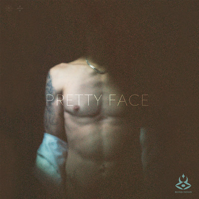 シングル/Pretty Face (feat. Kyle Pearce)/Boss Doms