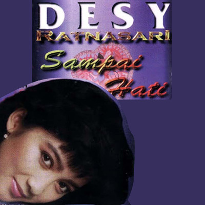 アルバム/Sampai Hati/Desy Ratnasari