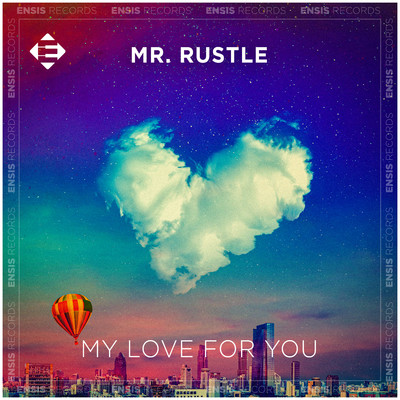 アルバム/My Love For You/Mr. Rustle